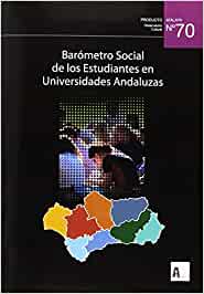 Barómetro Atalaya de usos, hábitos y demandas sociales de los estudiantes de las universidades públicas andaluzas (2016)